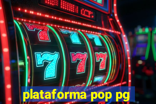 plataforma pop pg